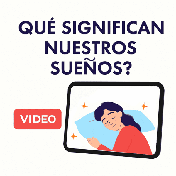 Significado de los sueños [VIDEO][B1]