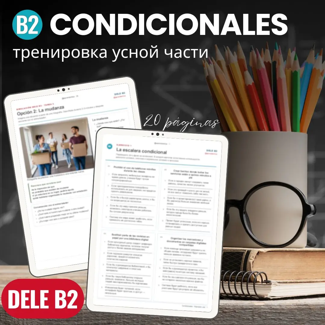 [B2] Condicionales DELE oral